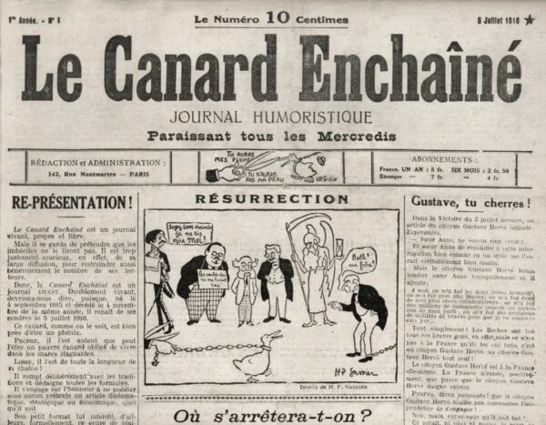 Couac ! | N° 1 du Canard Enchaîné - 5 Juillet 1916 | Premier numéro du Canard Enchaîné - Couac ! présente en exclusivité les dessins et cabochons originaux* publiés dans ce premier numéro et rehaussés à l'aquarelle, de H-P GASSIER   En cet été 1916, Maurice maréchal et Henri-Paul Gassier-Deyvaux s'associent pour faire renaître le "canard Enchainé". Cette "résurrection" est saluée par ce dessin de "HP Gassier" en Une. Georges Clémenceau est représenté une chaine au pied pour rappeler son propre journal L'Homme Enchainé et salue ce nouveau confrère, tenu lui aussi par une chaine et menacé par les ciseaux de la censure. L'expression "Bath" est quelque peu tombée en désuétude mais exprimait une bonne surprise... La censure battait en effet son plein en cette période de guerre. Cela sous le regard indifférent et amusé des "bourreurs de cranes" de la "grande Presse", et de gauche à droite: Maurice Barrès en tenue d'Académicien avec l’Écho de Paris, Gustave Téry, directeur de L'Oeuvre, avec le slogan publicitaire de son journal, accroché au cou "Les imbéciles ne me lisent pas" Arthur Meyer du Gaulois Gustave Hervé de la Victoire. Et enfin l'Ange de la Mort qui attend son heure et ne donne peut-être pas cher de la peau de ce nouveau canard enchainé.... * Les dessins originaux ne sont pas proposés à la vente | 1 9