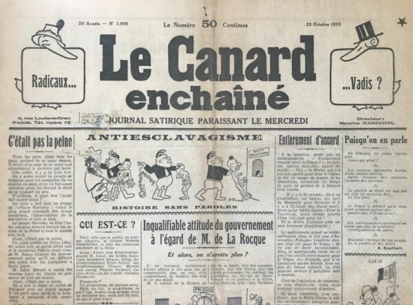 Couac ! | N° 1008 du Canard Enchaîné - 23 Octobre 1935 |  LE MUTILEUR - Dans l'article **"Le Mutileur"**, publié dans **Le Canard Enchaîné** le 23 octobre 1935, Jean Galtier-Boissière livre une critique acerbe de la propagande et de la censure italienne durant la guerre italo-éthiopienne. Il expose les manipulations médiatiques orchestrées par les autorités fascistes italiennes pour contrôler l'information et maintenir une image glorifiée de la campagne militaire. Les correspondants de guerre internationaux, venus couvrir le conflit en Érythrée, furent accueillis avec une hospitalité ostentatoire par le commandement italien. Ils logeaient dans des conditions luxueuses, bénéficiant de divers conforts comme des bars raffinés et des billards russes, sous la supervision du comte Ciano, chef de la propagande et gendre de Mussolini. Dès leur arrivée, les correspondants furent encouragés par le comte Ciano à se contenter de retransmettre les communiqués officiels italiens, en y ajoutant quelques qualificatifs élogieux. Cependant, les journalistes, souhaitant rendre compte des réalités du terrain, essayèrent d'envoyer des dépêches plus nuancées. Ils mentionnèrent notamment les difficultés logistiques, les conditions climatiques, et le manque de combats sérieux durant les premières phases de l'avance italienne. Ces dépêches, jugées inopportunes, furent systématiquement interceptées par la censure italienne. Le comte Ciano, jouant son rôle de chef de la propagande, modifia ou bloqua les informations avant qu'elles ne parviennent aux journaux internationaux. Ce double rôle lui valut le surnom de "le Mutileur" parmi les correspondants, en référence à sa propension à mutiler la vérité. Les directeurs de journaux internationaux, frustrés par le manque d'informations véridiques, protestèrent contre cette censure. Ceux qui n'étaient pas soumis à l'influence fasciste demandèrent à leurs correspondants de quitter la zone contrôlée par les Italiens pour se rendre à Addis-Abeba, capitale éthiopienne, afin de couvrir le conflit du point de vue éthiopien. Le départ des correspondants sérieux vers Addis-Abeba signifia que les seuls récits restants en provenance de la zone italienne étaient ceux des reporters sous contrôle fasciste, ce qui nuirait gravement à leur crédibilité. Les lecteurs des journaux à travers le monde commencèrent à douter des communiqués italiens, perçant ainsi la propagande de Mussolini. Galtier-Boissière conclut en soulignant que les correspondants contraints de rester sous la censure italienne risquaient de devenir des caricatures en répétant les mensonges du régime. Il cite ironiquement des histoires propagandistes, comme celle de l'Ascari blessé voulant retourner au front, pour illustrer le ridicule de la situation. Galtier-Boissière utilise cet article pour dénoncer la manipulation des médias par le régime fasciste italien et pour rappeler que la vérité finit par prévaloir. Il montre que la censure et la propagande, loin de renforcer le régime, finissent par le discréditer aux yeux du monde. En résumé, **"Le Mutileur"** est une puissante critique de la propagande fasciste, illustrant comment la manipulation de l'information peut être exposée et combattue par un journalisme rigoureux et indépendant. | 1008 e1716642619263