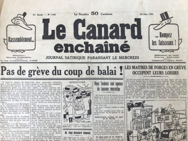 Couac ! | N° 1041 du Canard Enchaîné - 10 Juin 1936 | Les Maitres de Forges en grève occupent leurs loisirs, par R. Tréno - Le gouvernement de Front Populaire envisage sérieusement de nationaliser les industries d'armement, ce qui déclenche immédiatement un tollé chez les industriels concernés. Tréno ne manque pas d'ironiser, tout comme Guilac et Pruvost au travers de leurs dessins, sur les distractions des baronnes grévistes... Sur le Tas - Dans son article publié le 10 juin 1936, Jean Galtier-Boissière analyse les réactions des leaders de droite face aux grèves "sur le tas" et expose les dynamiques de la situation sociale et politique en France à cette époque. Malgré leur opposition aux grèves, plusieurs figures de droite admettent la légitimité des revendications ouvrières : - **M. Bailby**, dans le *Jour*, critique l'égoïsme des patrons qui ont baissé les salaires pendant la crise mais ne les ont pas relevés une fois l'économie redressée. - **L'hebdomadaire *Choc*** dénonce la bêtise des employeurs qui n'ont pas reconnu le droit des travailleurs à des congés payés jusqu'à ce que la grève éclate. - **Le colonel-comte** (surnommé Rantanplan) reconnaît la légitimité des revendications, mais persiste à considérer les congés payés comme une récompense plutôt qu'un droit. Galtier-Boissière se moque de cette prise de conscience tardive et ironise sur leur soudaine compassion pour les travailleurs, qui ne se manifestait pas avant les élections du Front populaire. La méthode de grève "sur le tas", où les ouvriers occupent les usines, est une nouveauté qui provoque l'indignation des porte-parole de la droite, lesquels y voient une atteinte à la propriété privée, soi-disant orchestrée par des influences étrangères (Allemagne et Moscou). Cependant, les grévistes justifient cette méthode comme un moyen d'empêcher les patrons de recourir au lock-out et d'embaucher de nouvelles équipes à bas prix. Cette nouvelle forme de grève présente plusieurs avantages : - **Économie pour l'État** : Elle réduit les besoins en services d'ordre et en déplacements de troupes. - **Protection du Matériel** : Les ouvriers, en occupant les usines, protègent le matériel et minimisent les risques de sabotage. - **Réduction des Conflits Internes** : Elle évite les affrontements entre grévistes et briseurs de grève (jaunes). Galtier-Boissière compare favorablement ces grèves à des événements coûteux comme les conférences de Philippe Henriot, qui nécessitent une protection coûteuse de l'État. L'auteur met en garde contre le danger de provocation, une tactique historique utilisée par les agents secrets pour discréditer les mouvements sociaux. Il cite des exemples de provocations sous différents régimes français : - **Sous Louis-Philippe** : Les agents secrets infiltraient les clubs révolutionnaires pour organiser des complots et des barricades. - **Sous le Second Empire** : Les plus grands agitateurs étaient souvent des agents payés par la police. - **Sous la Troisième République** : Georges Clemenceau a utilisé des provocateurs pour organiser des échauffourées. Il affirme que même si la police actuelle est sous les ordres d'un gouvernement populaire, les grandes congrégations économiques pourraient employer des agents provocateurs pour créer des troubles. Ces agents pourraient être employés par des agences de sécurité privées utilisées par les grandes firmes. Jean Galtier-Boissière conclut en appelant à la vigilance face à ces potentielles provocations, soulignant que les magnats industriels cherchent à embarrasser le gouvernement du Front populaire en provoquant des incidents qui justifieraient une répression.   | 1041