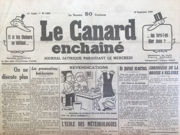 Couac ! | N° 1055 du Canard Enchaîné - 16 Septembre 1936 | Évitons le Piège Sentimental : Réflexions sur la Guerre d'Espagne et la Paix en Europe, par Jean Galtier-Boissière. De la guerre civile en Espagne aux provocations d'Hitler, la menace d'un conflit généralisé hante les esprits. Jean Galtier-Boissière exprime sa vision personnelle sur ces événements, soulevant des dilemmes et analysant les politiques en jeu, notamment celles du Front populaire et de Léon Blum. La guerre d'Espagne oppose toutes les gauches à une alliance de militaires, mercenaires, clergé fanatisé et aristocratie. Pour soutenir les démocrates espagnols face aux factieux, une intervention extérieure pourrait risquer un conflit européen plus large. Blum, en proposant la non-intervention, a tenté de minimiser ce risque. Malgré les engagements d'Hitler et Mussolini à cesser les envois d'armes, le scepticisme persiste quant à leur sincérité. En choisissant la neutralité, Blum a suivi une ligne pacifiste. Comparé à la situation éthiopienne où Laval, soutenu par la droite, agitait le spectre de la guerre, la réalité du risque de conflit était minime. Aujourd'hui, la France isolée, Blum considère le risque de guerre beaucoup plus sérieux. Galtier-Boissière souligne que les événements se déroulent souvent de manière imprévisible, et que les pacifistes doivent éviter de tomber dans le piège sentimental. La psychose de guerre est un danger réel, alimenté par la peur et les rumeurs. En 1914, l'assassinat d'un archiduc déclencha un conflit européen majeur. Jaurès, assassiné opportunément, avait mis en garde contre la fatalité de la guerre. Aujourd'hui, les appels à l'action par certains partis contrastent avec les cris pacifistes de 1914. Romain Rolland, autrefois critique des grands mots de guerre, semble aujourd'hui résigné à une nouvelle "der des ders". En contraste, Alain exhorte à ne pas se laisser berner par l'idée de la "Guerre du Droit". Galtier-Boissière, optimiste, rappelle que les alliances et les relations internationales sont fluides et que les situations peuvent changer rapidement, comme le montre l'Entente cordiale signée après Fachoda ou l'alliance soviéto-allemande passée. Face à la montée des tensions et à la menace de nouveaux conflits, Galtier-Boissière appelle à la prudence et à la résistance contre la psychose de guerre. Il encourage à se souvenir des enseignements du passé et à adopter une attitude résolue pour éviter les pièges sentimentaux et les manipulations politiques qui pourraient entraîner l'Europe dans une nouvelle catastrophe.   | 1055