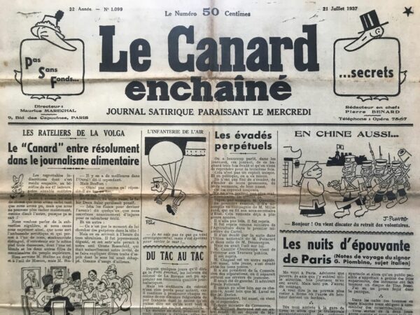 Couac ! | N° 1099 du Canard Enchaîné - 21 Juillet 1937 | Les râteliers de la Volga - Le "Canard" entre résolument dans le journalisme alimentaire - Le Canard Enchaîné et ses prétendues relations avec l'ambassade soviétique -  Dans cet article satirique du Canard Enchaîné daté du 21 juillet 1937, Jules Rivet ironise sur des accusations alléguant que le journal reçoit des subventions de l'ambassade soviétique. Rivet adopte un ton humoristique et exagéré pour tourner en dérision ces rumeurs, tout en soulignant l'absurdité et le caractère fictif de telles allégations. L'article commence par mentionner que, selon La Flèche, un confrère bien moins influent, le Canard Enchaîné serait financé par l'ambassade soviétique. Rivet décrit alors une scène fictive où les rédacteurs du journal reçoivent un camion rempli de roubles, ce qui leur permettrait de mener une vie luxueuse et d'entretenir des danseuses. Rivet continue avec une description grotesque d'une cérémonie secrète où les rédacteurs, après avoir reçu leur part de l'argent soviétique, se livrent à un banquet extravagant. Le menu de ce banquet, censé être fourni par les services de l'ambassade, est une liste de plats improbables et humoristiques, tels que "Le nouveau-né sauce tartare" et "Le samovar en casquette". Tout au long de l'article, Rivet utilise l'humour pour souligner le ridicule de l'accusation. Il décrit les participants au banquet chantant des hymnes communistes fictifs et se moque des stéréotypes liés à l'espionnage soviétique, comme "l'œil de Moscou" qui surveille tout. Cette satire met en lumière la tendance à exagérer et à diaboliser les relations avec l'URSS pendant cette période. L'article se termine par un "pénible incident" où un rédacteur refuse de boire de la vodka, préférant du Juliénas (un vin français), ce qui conduit à sa démission forcée. Cette anecdote finale renforce l'absurdité des accusations et le ton irrévérencieux du Canard Enchaîné. En somme, l'article de Jules Rivet est une réponse humoristique et satirique aux accusations infondées sur les liens financiers entre le Canard Enchaîné et l'ambassade soviétique. En utilisant l'exagération et la dérision, Rivet démontre l'irréalité et la comédie inhérente à de telles rumeurs. | 1099