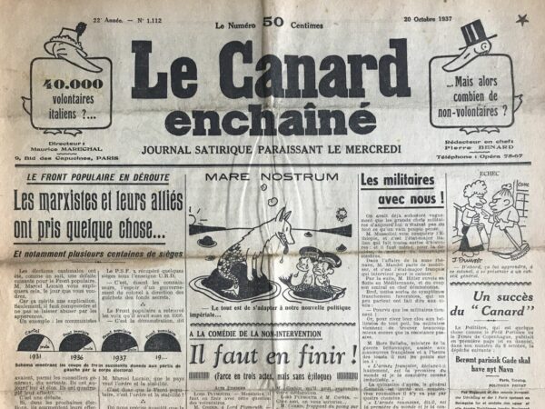 Couac ! | N° 1112 du Canard Enchaîné - 20 Octobre 1937 | Les militaires avec nous ! - Dans cet article paru dans *Le Canard enchaîné* le 20 octobre 1937, André Guérin analyse avec une pointe de sarcasme la position et les actions des chefs militaires des grandes puissances mondiales face aux tensions internationales de l'époque. Il souligne l'attitude pacifique et les déclarations flatteuses des militaires, qui semblent contredire les aspirations bellicistes de leurs gouvernements respectifs. Guérin commence par rappeler quelques événements récents où les chefs militaires ont montré une certaine réticence à suivre aveuglément les ordres de leurs dirigeants. Par exemple, l'état-major italien a résisté aux ambitions expansionnistes de Mussolini en Éthiopie, tandis que l'état-major français a calmé les ardeurs de M. Mandel lors de la crise de la Rhénanie. De même, l'amiral en chef allemand a démissionné en signe de protestation contre l'envoi de la flotte en Méditerranée par Hitler. L'auteur met en lumière une série de déclarations où des chefs militaires étrangers ont exprimé une admiration exagérée pour les forces armées d'autres nations : - M. Hore-Belisha, ministre de la guerre britannique, loue l'armée française comme "la première du monde et imbattable". - Le général Gamelin rend visite à l'armée roumaine et la déclare également "la première du monde et imbattable". - Le général Milch, sous-ministre hitlérien de l'Air, affirme que l'aviation française est "la première du monde et imbattable". Guérin ironise sur ces échanges de compliments en soulignant l'absurdité de toutes ces armées qui se considèrent comme "les premières du monde et imbattables". Il propose, non sans humour, d'encourager ces visites et échanges de toasts entre les militaires de toutes nations, suggérant que même les armées du Venezuela et du Liberia pourraient être proclamées les meilleures au monde. L'auteur conclut avec une réflexion cynique : si toutes les armées sont considérées comme imbattables, aucune guerre ne peut être gagnée. Il en déduit qu'il serait peut-être temps de supprimer les militaires, les armes, et de réaffecter les ressources à des projets plus intelligents et constructifs. Guérin anticipe cependant que cette campagne pacifiste des militaires pourrait être mal interprétée, voire ignorée. André Guérin, dans cet article satirique, critique les incohérences et les contradictions dans les déclarations et les actions des chefs militaires des grandes puissances. En soulignant l'absurdité des compliments mutuels entre militaires, il appelle implicitement à la paix et à une réallocation des ressources militaires vers des projets plus intelligents. | 1112 e1708166217282