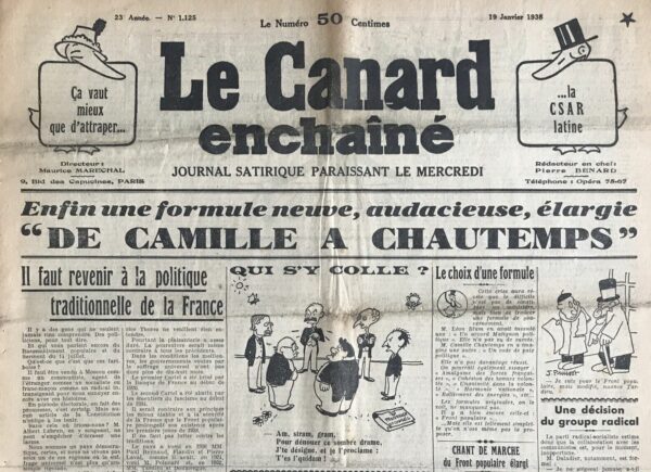 Couac ! | N° 1125 du Canard Enchaîné - 19 Janvier 1938 | Il faut revenir à la politique traditionnelle de la France, par Pierre Bénard - Pierre Bénard utilise le second degré et l'ironie pour critiquer les politiciens réactionnaires et leurs tentatives de saper les avancées démocratiques et sociales réalisées par les gouvernements de gauche. Son texte se moque des arguments de ceux qui veulent un retour aux politiques conservatrices. Bénard commence par ridiculiser ceux qui continuent de parler du Rassemblement populaire et du Serment du 14 juillet, les qualifiant de fariboles. Cette critique sarcastique vise en réalité à souligner l'importance de ces mouvements et promesses électorales pour la gauche, tout en se moquant des politiciens conservateurs qui cherchent à les discréditer. Il attaque ironiquement les communistes, socialistes et radicaux, prétendant qu'ils sont déconnectés des réalités et des véritables intérêts du pays, pour mieux dénoncer le mépris des conservateurs envers ces groupes politiques. Son ton satirique révèle son soutien à ces mouvements de gauche et à leur lutte pour les droits des citoyens. En soulignant que les élections sont libres et que les citoyens peuvent exprimer leur opinion, Bénard critique l'idée que les résultats des scrutins ne devraient pas influencer la politique du pays. Il évoque les élections de 1924, 1932 et 1936, où le pays a voté à gauche, pour montrer l'hypocrisie de ceux qui acceptent la démocratie seulement lorsque cela sert leurs intérêts. Il se moque de la prétendue tolérance des élites financières et des grandes familles, en soulignant que les vrais décideurs ne sont pas les électeurs mais les puissants intérêts économiques. En critiquant les anciens chefs de la majorité, comme Édouard Herriot et Léon Blum, qui ont été écartés pour avoir tenté d'appliquer leurs programmes, Bénard dénonce la manipulation des institutions démocratiques par les élites conservatrices. Bénard utilise l'exemple des Cartels des gauches, renversés respectivement par la Banque de France en 1926 et par les émeutiers fascistes en 1934, pour illustrer la fragilité des gouvernements de gauche face aux attaques des puissants. Il conclut de manière ironique que le Front populaire ne devrait pas survivre au-delà des premiers jours de 1938, soulignant ainsi son soutien à la persévérance de la gauche malgré les obstacles. En affirmant que Paul Reynaud, Flandin et Pierre Laval devraient revenir au pouvoir, il se moque de l'idée réactionnaire selon laquelle le retour des conservateurs est inévitable et nécessaire. Sa mise en garde contre toute tentative de maintenir le Front populaire au pouvoir vise à dénoncer l'absurdité de ces arguments et à montrer la détermination des forces de gauche à résister.   | 1125 e1708167075308