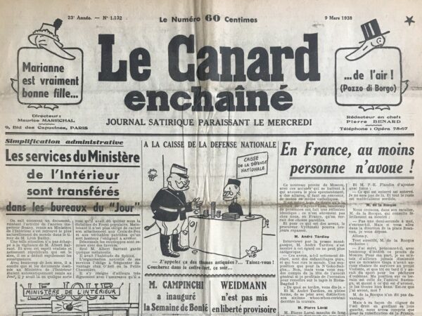 Couac ! | N° 1132 du Canard Enchaîné - 9 Mars 1938 | Dans l'article satirique de Pierre Bénard intitulé "Simplification administrative, Les services du Ministère de l'Intérieur sont transférés dans les bureaux du "Jour", publié dans *Le Canard Enchaîné* le 9 mars 1938, l'auteur utilise l'humour pour critiquer subtilement les rouages de l'administration française de l'époque. Fondé sur un incident réel — la disparition d'un document important du Ministère de l'Intérieur qui s'est retrouvé dans le bureau de M. Léon Bailby —, Bénard pousse cette situation à l'extrême pour en souligner les absurdités. L'humour de Bénard repose sur une ironie mordante : face à l'incompétence administrative mise en lumière par cet incident, il propose sarcastiquement de transférer tous les services du Ministère de l'Intérieur dans les bureaux du journal *Le Jour*. Cette proposition farfelue vise à dénoncer les inefficacités bureaucratiques et à critiquer la gestion de l'État. En amplifiant l'incident initial, Bénard caricature les travers de l'administration publique, suggérant que la confusion et la perte de documents pourraient atteindre un tel niveau que même une telle réorganisation paraîtrait logique. Par cette satire, Bénard pointe du doigt les problèmes sérieux sous-jacents : la lenteur administrative, la bureaucratie excessive et les risques de dysfonctionnement qui compromettent potentiellement l'efficacité du gouvernement. En plaçant le Ministère de l'Intérieur dans un cadre privé, celui d'un journal, il souligne aussi les dangers de la proximité entre médias et pouvoir politique, suggérant une collusion qui pourrait être préjudiciable à la transparence et à l'indépendance de l'information. En outre, l'article utilise l'humour pour rendre accessible sa critique sociale et politique. En 1938, période marquée par des tensions croissantes en Europe et des défis intérieurs pour la République française, cette approche satirique permettait à Bénard de commenter de manière subversive les événements contemporains sans compromettre sa position au sein du journal. Ainsi, tout en divertissant les lecteurs, Bénard leur offre une réflexion critique sur le fonctionnement de l'État et sur les implications de la gestion publique à une époque de bouleversements politiques et sociaux. En conclusion, l'article de Pierre Bénard dans *Le Canard Enchaîné* illustre brillamment la puissance de la satire pour critiquer les travers de la société et de l'administration, tout en mettant en lumière les défis persistants de la gouvernance publique en France à l'aube de la Seconde Guerre mondiale. | 1132 e1708168014667