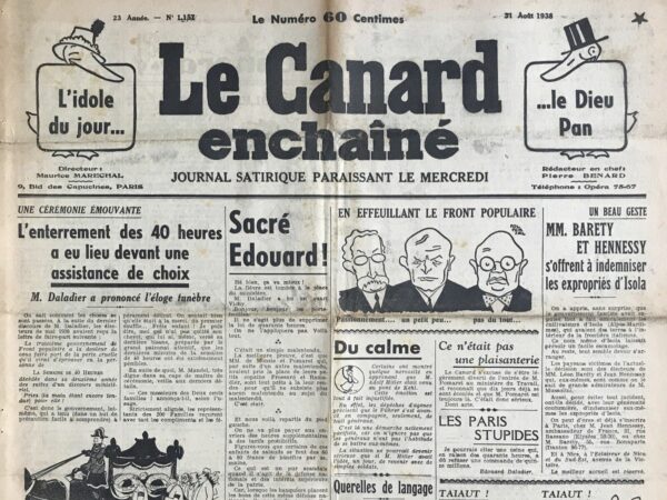 Couac ! | N° 1157 du Canard Enchaîné - 31 Août 1938 | Une cérémonie émouvante - L'enterrement des 40 heures a eu lieu devant une assistance de choix - M. Daladier a prononcé l'éloge funèbre - par Jules Rivet - L'article de Jules Rivet est une satire mordante qui critique l'abolition de la semaine de travail de 40 heures en France. En utilisant la métaphore d'un enterrement, Rivet illustre de manière humoristique la fin de cette réforme du travail, soulignant ce qu'il perçoit comme une trahison du gouvernement d'Édouard Daladier. Rivet commence par présenter l'événement sous la forme d'une annonce funéraire, ajoutant une touche de solennité moqueuse à l'ensemble du texte. Cela établit un ton de faux sérieux qui traverse tout l'article. En procédant ainsi, Rivet souligne la gravité de la situation tout en ridiculisant la décision du gouvernement. La représentation de Daladier et d'autres ministres conduisant le deuil accentue leur rôle dans la "mort" de la réforme. L'utilisation d'images funéraires est puissante, suggérant que la semaine de travail de 40 heures, symbole de progrès et des droits des travailleurs, a été prématurément supprimée par ceux au pouvoir. La description des fonctionnaires gouvernementaux et des élites économiques comme porteurs de cercueil met en lumière leur complicité dans ce résultat. La présence de figures notables comme M. de Wendel, représentant les intérêts industriels et capitalistes, est particulièrement mordante. Elle suggère que ces élites, au lieu de soutenir les droits des travailleurs, célèbrent leur disparition. Rivet ne retient pas ses critiques sur l'hypocrisie des élites. Sa description de ces derniers recevant "compliments et félicitations" comme s'ils avaient accompli quelque chose de noble est empreinte d'ironie. Le dialogue à la fin, où M. de Wendel et M. Emile Roche plaisantent sur la situation, souligne leur indifférence face au sort de la classe ouvrière. L'article ne se contente pas de critiquer un simple changement de politique, mais constitue un commentaire plus large sur les échecs récurrents des réformes sociales face aux intérêts capitalistes. En mentionnant que la loi des 40 heures est enterrée aux côtés d'autres promesses non tenues comme l'impôt sur le capital et les poursuites contre les fraudeurs de l'impôt, Rivet met en évidence une histoire de mesures progressistes avortées. En somme, l'article de Rivet est un chef-d'œuvre de l'écriture satirique. Il utilise l'humour et l'ironie pour exprimer une profonde insatisfaction à l'égard des actions du gouvernement et pour pleurer la perte d'une réforme sociale significative. L'article demeure un rappel poignant des défis auxquels sont confrontés les mouvements ouvriers et de l'influence durable des élites économiques sur les décisions politiques.   | 1157 e1708177697919