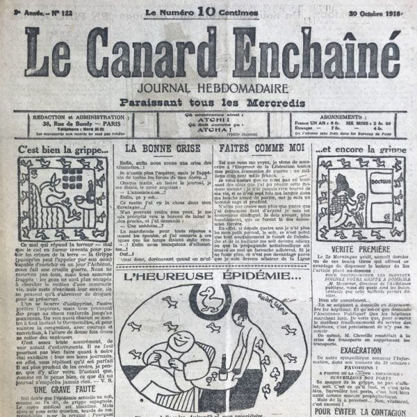 Couac ! | N° 122 du Canard Enchaîné - 30 Octobre 1918 | Peu avant l’armistice, depuis Juillet 1918, le “canard” ironise avec cette grippe que finalement, ni les Pyrénées ni les douaniers n’auront réussi à contenir, précisant que Louis XIV aurait mieux fait de ne pas “supprimer” les Pyrénées. La grippe espagnole fera 50 millions de victimes en deux ans. Guillaume Apollinaire, déjà salué par le “Canard”, en meurt le 9 Novembre 1918. Au café, par Henri Béraud - Scène dans un café avec Maurras, Barrès, Daudet et Hervé débattant autour d'une Paix prochaine... | 122