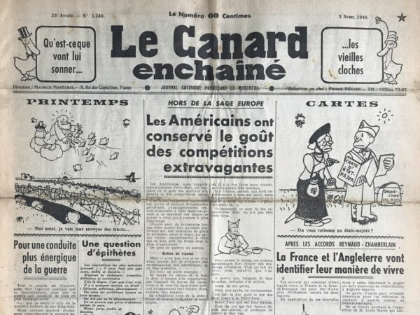 Couac ! | N° 1240 du Canard Enchaîné - 3 Avril 1940 | Dans son article Hors de la sage Europe - Les Américains ont conservé le goût des compétitions extravagantes, publié dans "Le Canard Enchaîné" le 3 avril 1940, Pierre Bénard critique de manière satirique les compétitions absurdes et les comportements excentriques des Américains. Bénard commence par rappeler que les Américains ont toujours eu une affinité pour les concours originaux et les compétitions extravagantes. Il décrit des gentlemen qui s'amusent à vivre dans les arbres comme des singes, engageant des compétitions pour voir qui peut y rester le plus longtemps. En parallèle, il évoque de jeunes filles qui participent à des compétitions où elles s'assoient sur des morceaux de glace, l'objectif étant de rester ainsi jusqu'au dégel. Ces descriptions montrent la perception de l'excentricité et de l'infantilisme dans les loisirs américains. Ensuite, Bénard poursuit avec des anecdotes encore plus étranges pour souligner l'absurdité des comportements américains. Il parle d'hommes qui quittent soudainement leurs familles et leurs maisons pour aller vivre dans des tranchées, face à d'autres hommes vêtus différemment, suggérant une satire des pratiques militaires. Ils se contentent de se regarder pendant des mois, voire des années, dans une sorte de compétition pour voir qui tiendra le plus longtemps. Cette partie de l'article semble être une critique implicite des pratiques de guerre de tranchées, en référence à la Première Guerre mondiale. L'auteur mentionne également des individus qui se nourrissent uniquement de bœuf et de fayots pendant de longues périodes, et qui trouvent néanmoins du plaisir à revenir dans des régions sans viande, soulignant le contraste et l'absurdité de ces comportements alimentaires. De plus, il évoque des gens qui écrivent à leurs amis sans dater leurs lettres, ajoutant une couche d'absurdité aux comportements humains. Pour passer le temps, ces personnages font exploser des machines infernales, appréciant le bruit produit, ce qui pourrait être une critique des comportements destructeurs et bruyants associés aux Américains. L'article se termine par une remarque sur la nature persistante de ces comportements, qui durent depuis des siècles, et par une observation générale sur les Américains restés de "grands enfants". Bénard utilise cette critique humoristique pour souligner ce qu'il perçoit comme la puérilité et l'excentricité des loisirs et des comportements américains, tout en jetant un regard ironique sur les pratiques militaires et les absurdités culturelles. | 1240 e1708180477145