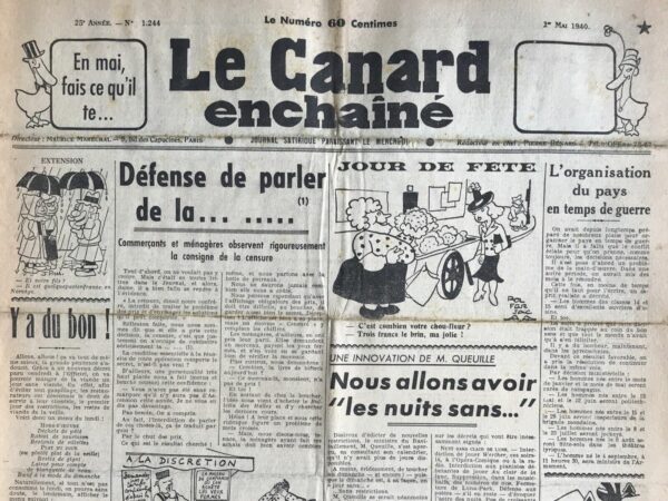 Couac ! | N° 1244 du Canard Enchaîné - 1 Mai 1940 | Défense de parler de la ... ... (1), commerçants et ménagères observent rigoureusement la consigne de la censure, par R. Tréno -Tréno utilise l'humour pour aborder le sujet de la censure des prix pendant une période de contrôle économique strict. Il décrit avec ironie les conséquences de cette censure sur les interactions quotidiennes entre commerçants et clients, soulignant les absurdités qui en résultent.Il met en scène des commerçants et des ménagères qui se plient aux restrictions de la censure des prix de manière comique, avec des gestes exagérés et des réactions exaspérées. Tréno souligne également l'inefficacité de la censure des prix en montrant comment elle crée des situations absurdes, telles que l'impossibilité de connaître le prix d'un produit ou la substitution des prix par des mots croisés dans les journaux.En résumé, le texte de R. Tréno utilise l'humour pour critiquer les politiques économiques restrictives et souligner les défis pratiques qu'elles posent dans la vie quotidienne. | 1244 e1708180760691