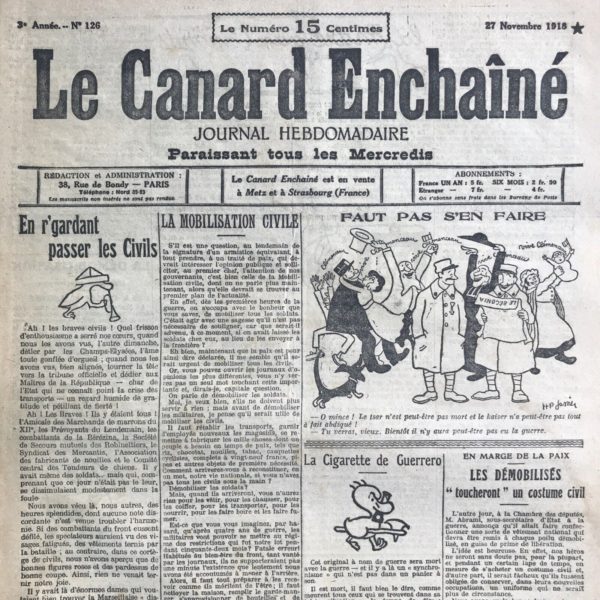 Couac ! | N° 126 du Canard Enchaîné - 27 Novembre 1918 | Quinze jours après l'armistice, on peut lire en manchette : Le Canard Enchaîné est en vente à Metz et à Strasbourg (France) En r'gardant passer les Civils - Article d'André Dahl, peignant sur un mode satirique le défilé victorieux des embusqués de l'arrière. Le dernier carré, par Henri Béraud - Il met en scène Daudet, Maurras, Barrès, Hervé, Béranger pour une charge finale à la baïonnette ... | 126