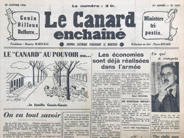 Couac ! | N° 1323 du Canard Enchaîné - 30 Janvier 1946 | Dans "On va tout savoir", R. Tréno utilise l'ironie mordante pour commenter la déclaration de Félix Gouin, promettant de révéler toute la vérité à l'opinion publique. Tréno anticipe une série de révélations sur les décisions controversées des ministres, notamment sur la gestion de la carte de pain, l'épuration des collaborateurs, et les biens confisqués. Il souligne les incohérences et les zones d'ombre dans la gouvernance post-libération, suggérant que les véritables responsables de ces décisions pourraient être dévoilés. Tréno évoque également la passivité envers les compagnies d'assurances ayant collaboré avec les Allemands et s'interroge sur l'absence de mesures contre elles. En conclusion, il doute de la sincérité de la promesse de Gouin, insinuant que la "vérité" révélée sera probablement édulcorée, et que cette promesse de transparence pourrait bien n'être qu'une nouvelle manipulation politique. | 1323