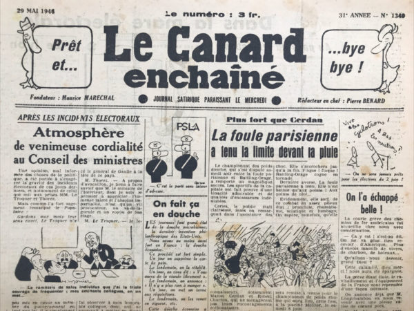 Couac ! | N° 1340 du Canard Enchaîné - 29 Mai 1946 | L'article de Pierre Bénard, intitulé "VIVE LA LIBERTÉ", est une satire mordante qui critique ironiquement le concept de liberté tel qu'il est promis et manipulé par les politiciens. À travers une série d'exemples et de références historiques, Bénard souligne l'hypocrisie et l'ambiguïté entourant les discours sur la liberté politique. Dès le début, l'auteur met en lumière le paradoxe où chaque parti politique revendique offrir une liberté supérieure à celle de ses adversaires. Cette surenchère politique est ridiculisée lorsque Bénard fait référence à des personnalités comme M. Daladier, qui, malgré des actions controversées par le passé, est désormais présenté comme un défenseur inébranlable de la liberté. L'utilisation ironique du langage et des anecdotes historiques contribue à l'effet comique de l'article tout en pointant du doigt les contradictions et les faux-semblants des politiciens. Par exemple, l'accent mis sur des ministres révoquant des instituteurs pour des raisons souvent discutables souligne la manipulation cynique de la liberté au nom du pouvoir politique. En critiquant la politique de l'époque, l'article soulève également des questions intemporelles sur la véritable nature de la liberté et sur la manière dont elle est souvent utilisée comme un outil de contrôle ou de manipulation plutôt que comme un droit universel et incontestable. En conclusion, "VIVE LA LIBERTÉ" de Pierre Bénard est une satire brillante qui utilise l'ironie et le sarcasme pour dénoncer les ambiguïtés et les abus autour du concept de liberté politique. À travers ses critiques cinglantes et ses exemples éloquents, l'article incite à une réflexion sur les véritables implications de la liberté dans le contexte politique et social. | 1340