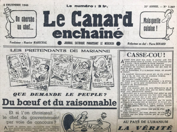 Couac ! | N° 1367 du Canard Enchaîné - 4 Décembre 1946 | Dans son article intitulé "Et si l'on choisissait le chef du gouvernement par voie de concours ?", publié le 4 décembre 1946 dans *Le Canard Enchaîné*, Pierre Bénard critique de manière satirique le processus de formation du gouvernement en France. L'auteur utilise l'humour pour souligner l'inefficacité et l'absurdité des méthodes traditionnelles de sélection des ministres et des chefs de gouvernement. Bénard commence par rappeler les pratiques d'avant-guerre, où des personnalités politiques défilaient à l'Élysée pour des consultations afin de former un cabinet. Il ironise sur le fait que, malgré la répétition des mêmes visages et des mêmes clichés photographiques, il fallait parfois plusieurs tentatives pour trouver un chef de gouvernement acceptable. Ce processus, bien que long et parfois ridicule, aboutissait finalement grâce à la lassitude des participants ou à la chance. Il critique ensuite la nouvelle constitution post-guerre, suggérant qu'elle n'a pas vraiment amélioré la situation. Les négociations parlementaires actuelles, bien que moins spectaculaires, sont tout aussi interminables et inefficaces. Bénard se moque des techniciens qui affirment que la stratégie parlementaire est désormais parfaite, en soulignant que cette perfection n'a aucun impact réel sur les citoyens ordinaires. L'auteur propose alors une solution sarcastique : organiser un concours pour choisir le chef du gouvernement, semblable à un concours de beauté ou à un tournoi. Chaque leader politique pourrait démontrer ses qualités et charmes, et le gagnant serait désigné par un jury, peut-être même en utilisant des méthodes de loterie. Bénard fait référence à l'animateur de spectacles Saint-Granier et au contrôleur de jeux M. Champagne, pour accentuer le caractère théâtral et absurde de sa suggestion. Il conclut en soulignant que ce qui importe vraiment, c'est la capacité du futur chef du gouvernement à répondre aux besoins pressants de la population : mettre de la nourriture sur les tables, préserver le pouvoir d'achat des travailleurs et fournir un logement aux sans-abris. Bénard exprime son désintérêt pour les jeux de pouvoir et les manœuvres politiques qui ne résolvent pas les problèmes réels des citoyens. En résumant, l'article de Bénard est une critique acerbe et humoristique du système politique français, mettant en lumière l'écart entre les préoccupations des politiciens et les besoins des citoyens. | 1367