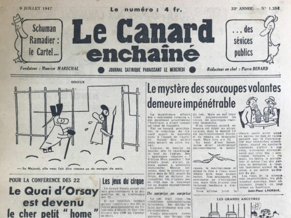 Couac ! | N° 1394 du Canard Enchaîné - 9 Juillet 1947 | VIVENT LES VACANCES ! LA DISTRIBUTION DES PRIX au Lycée Matignon - Dans cet article paru le 9 juillet 1947 dans *Le Canard Enchaîné*, JP Lacroix décrit de manière satirique la distribution des prix au "Lycée Matignon," symbolisant l'administration française et ses personnalités politiques de l'époque. La cérémonie commence avec l'entrée du proviseur, M. Ramadier, à qui les élèves rendent hommage en se levant respectueusement. Néanmoins, quelques esprits malicieux imitent discrètement le bêlement, ajoutant une touche d'humour à la scène. M. Herriot, le censeur des études, procède à la lecture du palmarès, avec des récompenses attribuées à des figures politiques : Bidault pour l'excellence, Coste pour l'histoire, et Floret pour les sciences naturelles. Le jeune Robert Schuman répond "Amen" après chaque nom, soulignant son habitude de servir la messe. Cependant, des déceptions marquent cette cérémonie. Moutet, dernier en géographie, est abattu par son échec à l'examen sur Madagascar. Philip, qui n'obtient qu'un deuxième accessit en mental, murmure son désarroi, mais se voit consolé par le Grand prix de gymnastique. Les prix de consolation vont à des élèves méritants comme P.H. Teitgen, tandis que le héros incontesté est le jeune Bourdan, remportant les prix les plus prestigieux en orthographe, écriture, mémoire, et bonne volonté. L'événement prend une tournure houleuse lorsque Tanguy-Prigent reçoit son prix de culture générale, suscitant des chuchotements et des accusations de favoritisme, ses parents étant soupçonnés d'avoir soudoyé les professeurs avec des colis agricoles. M. Ramadier clôt la cérémonie par une brève allocution, félicitant les élèves pour leurs résultats brillants, particulièrement durant le dernier trimestre. La cérémonie se termine joyeusement avec les élèves chantant un refrain humoristique sur les emprunts et l'inflation. En dernière minute, le journal annonce que le record des succès scolaires a été battu par Jacques Bonhomme, de Billancourt, qui a remporté tous les prix de la viande, du tabac libre, de l'essence, et des allumettes, félicitant ainsi ce lauréat et sa famille. Cet article utilise l'humour et la satire pour critiquer les personnalités politiques et les absurdités bureaucratiques de l'époque, tout en divertissant le lecteur avec des caricatures et des situations exagérées. | 1394 e1719908480700