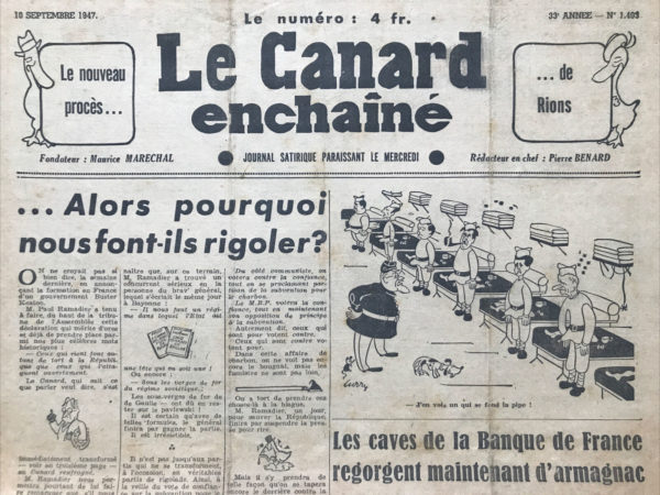 Couac ! | N° 1403 du Canard Enchaîné - 10 Septembre 1947 | L'article de Jean-Paul Lacroix dans *Le Canard enchaîné* du 10 septembre 1947, intitulé "Un liquide rouge sortait du pressoir : C'ÉTAIT DU VIN !", est une satire joyeusement absurde des vendanges et de la découverte du vin. Sous couvert de raconter une incroyable découverte, l'article se moque des découvertes sensationnalistes et de la bureaucratie française. Lacroix joue sur le contraste entre la banalité du vin dans une région viticole et la manière dramatique avec laquelle la découverte est présentée. Les réactions des personnages – stupéfaits par le fait que du vin sorte d'un pressoir – sont volontairement exagérées, soulignant le ridicule de la situation. Les phrases comme "Non ? Du vin !" et "Faudrait pas nous prendre pour des caves" accentuent le ton comique. Lacroix laisse entendre que même une découverte aussi évidente que celle-ci serait immédiatement récupérée par le gouvernement pour créer une nouvelle administration, celle des "Vins et Forêts". Cette idée pointe la propension de la bureaucratie française à créer des structures administratives pour tout et n'importe quoi, souvent de manière inefficace. L'auteur propose même que les habitants des villes puissent boire jusqu'à "deux litres par trimestre", une absurdité qui renforce l'idée d'une administration déconnectée de la réalité. À travers l'humour et l'absurde, l'article dénonce la tendance à sur-dramatiser des événements banals et à répondre par une bureaucratisation excessive. La satire de Lacroix est un clin d'œil ironique à la complexité administrative française et à l'absurdité que peuvent parfois atteindre les annonces gouvernementales. | 1403