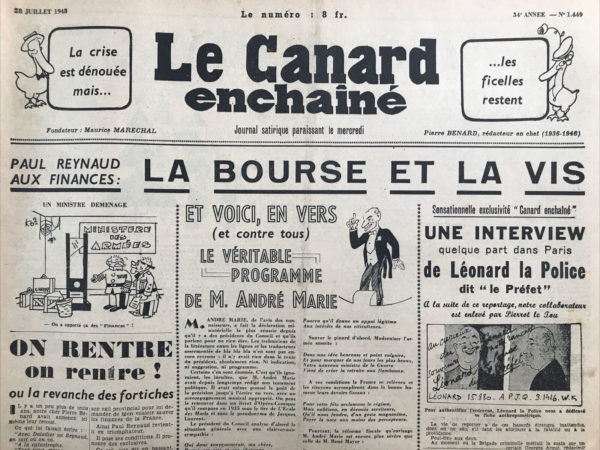 Couac ! | N° 1449 du Canard Enchaîné - 28 Juillet 1948 | L'article "ON RENTRE on rentre ! ou la revanche des fortiches" par R. Tréno, publié dans "Le Canard enchaîné" le 28 juillet 1948, est une satire mordante sur le retour en politique de deux figures emblématiques de la Troisième République française : Édouard Daladier et Paul Reynaud. Tréno commence par évoquer Édouard Daladier, surnommé "le Taureau du Vaucluse", célèbre pour son rôle avant et pendant la Seconde Guerre mondiale. Daladier, bien connu pour son expertise en questions de défense nationale, prononce un discours pertinent à l'Assemblée sur l'organisation de l'armée. Malgré cela, il n'obtient pas immédiatement un poste ministériel. Tréno se moque de cette situation, insinuant que Daladier pourrait bientôt se retrouver au ministère de la Guerre, démontrant ainsi l'inévitabilité de son retour en politique. Ensuite, l'article se concentre sur Paul Reynaud, dont le retour est comparé à celui de Joseph Caillaux, un ancien ministre des Finances appelé à sauver les finances de la France. Reynaud est présenté comme un triomphateur, imposant ses conditions et prononçant des exclusives. Tréno remarque que Reynaud, qui n'avait pas réussi à s'imposer face à Pétain et Weygand en 1940, affiche maintenant une assurance renouvelée. Lors des négociations pour entrer dans le gouvernement, Reynaud menace de se retirer, obligeant même le président de la République à le retenir. Tréno se moque de la réaction des milieux financiers à l'annonce du retour de Reynaud. La Bourse réagit positivement, et les valeurs grimpent. Tréno souligne avec ironie que les hommes d'affaires voient en Reynaud une source de stabilité et de prospérité, contrairement à l'opinion générale en 1940. Le ton de l'article est résolument sarcastique, critiquant l'opportunisme et la résilience des politiciens de l'ancienne génération. Tréno utilise l'humour pour exposer les absurdités de la politique de l'époque et l'ironie de la situation, où les mêmes figures controversées continuent à jouer un rôle central dans le gouvernement. | 1449