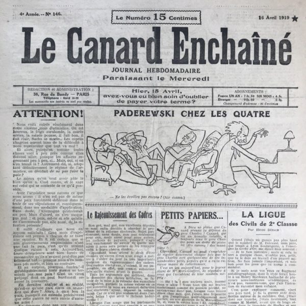 Couac ! | N° 146 du Canard Enchaîné - 16 Avril 1919 | L'article satirique intitulé "La Ligue des civils de 2ème classe" par Henri Béraud met en scène un personnage fictif, Binet-Valmer, qui fonde une organisation appelée la "Ligue des chefs de sections" dans le but de maintenir les structures hiérarchiques de la guerre dans la vie civile. L'auteur ridiculise cette initiative en soulignant le caractère absurde de vouloir transposer la discipline militaire dans la société civile après la fin de la guerre. Béraud utilise l'ironie pour critiquer l'idée de Binet-Valmer en suggérant que les démobilisés aspireraient à revivre les contraintes et les hiérarchies de la guerre dans leur vie quotidienne. Il souligne le contraste entre les conditions militaires et civiles, mettant en lumière le caractère inapproprié et ridicule d'une telle proposition. L'article se termine par une invitation sarcastique à Binet-Valmer à s'impliquer dans des activités plus appropriées, comme rejoindre des équipes contre-révolutionnaires au parc Saint-Maur. Béraud conclut en annonçant la fondation d'une organisation fictive, la "Ligue des civils de classe", comme une parodie de la proposition de Binet-Valmer. Dans l'ensemble, l'article se moque de manière subtile des tentatives de certains individus de prolonger les structures militaires dans la vie civile et souligne le besoin d'adaptation à un environnement différent après la fin de la guerre. | 146