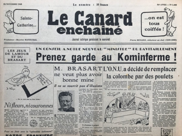 Couac ! | N° 1466 du Canard Enchaîné - 24 Novembre 1948 | Faites la paix ou f...-nous la ! - Ou quand Garry Davis parle au nom des mystifiés, par R. Tréno - Après avoir rendu son passeport américain à son ambassade, Gary Davis se présente au Plais de Chaillot ou siège l'ONU en assemblée générale. Il interrompt la séance avec un message de paix et se fait rapidement sortir par ses gardiens. Il demandera refuge au Canard, et deviendra sous son égide, citoyen du Julienas. Tréno qui était à Chaillot rend un bel hommage, à Gary Davis fol de Chaillot, au nom des citoyens du Monde. | 1466