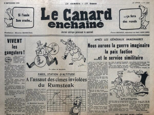 Couac ! | N° 1507 du Canard Enchaîné - 7 Septembre 1949 | L'éditorial intitulé "Vivent les gangsters !", paru dans le Canard Enchaîné du 7 septembre 1949, utilise l'ironie pour commenter la fascination des médias et du public pour les activités criminelles des gangsters de l'époque. Il commence par reconnaître que les exploits des gangs provoquent l'indignation de certains journalistes. Cependant, l'auteur adopte rapidement un ton sarcastique en exprimant sa "gratitude" envers ces criminels, qui fournissent une distraction bienvenue au public. Selon l'éditorialiste, si ces gangsters n'existaient pas, il faudrait presque les inventer pour le divertissement qu'ils offrent. L'ironie est manifeste tout au long du texte. L'auteur se moque de l'obsession des journaux pour les actes criminels, soulignant que ces nouvelles sensationnalistes offrent une échappatoire aux lecteurs, les détournant des questions plus sérieuses et peut-être plus troublantes. En ridiculisant cette dépendance aux nouvelles de gangsters, l'éditorial critique en réalité l'absence d'une couverture médiatique plus significative ou réfléchie sur d'autres questions importantes. Les références aux gangsters célèbres de l'époque, comme "Pierrot le Fou" ou "René la Canne," servent à souligner la façon dont ces criminels sont devenus des figures presque mythiques dans la culture populaire, souvent glorifiées ou exagérées par les médias. L'article mentionne que ces noms n'effraient personne et que, au contraire, ils deviennent des éléments familiers et attendus du quotidien médiatique. Enfin, l'éditorial se conclut par un appel ironique aux gangsters de "continuer", presque comme s'ils rendaient un service public en offrant des nouvelles captivantes, révélant ainsi une critique de la société et des médias qui préfèrent les histoires de violence et de sensationnalisme à des reportages plus substantiels. Cet éditorial utilise un ton sarcastique pour critiquer à la fois la couverture médiatique sensationnaliste des actes criminels et la consommation par le public de ces nouvelles comme une forme de divertissement. Il invite à réfléchir sur la responsabilité des médias dans la création de "héros" criminels et sur l'impact de ce genre de journalisme sur la perception publique des événements importants. En parodiant la fascination pour les gangsters, Le Canard Enchaîné dénonce indirectement l'état du journalisme et la société de son époque, qui préfèrent les nouvelles sensationnelles aux analyses profondes des enjeux réels. | 1507 1