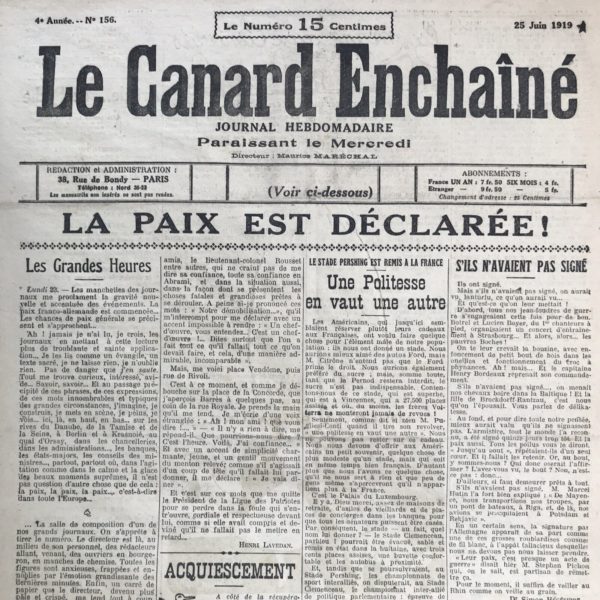 Couac ! | N° 156 du Canard Enchaîné - 25 Juin 1919 | Article de Paul Vaillant Couturier à la suite du N° 155 - De l'inutilité du Poilu pendant le Guerre, 2° partie - Paul Vaillant-Couturier, dandy avant de devenir poilu lui-même, blessé et décoré prend la plume pour démystifier le "poilu imaginaire" que tant de belles plumes auront chanté durant la guerre, pour les jeter ensuite aux oubliettes. Il alerte ses lecteurs contre les germes d'une nouvelle guerre contenus dans cette paix, ce qu'elle contient de frustrations pour les vaincus. Il en sortira avec des convictions socialistes et pacifiques, adhérera au parti Communiste, et deviendra rédacteur en chef de l'Humanité en 1926. | 156