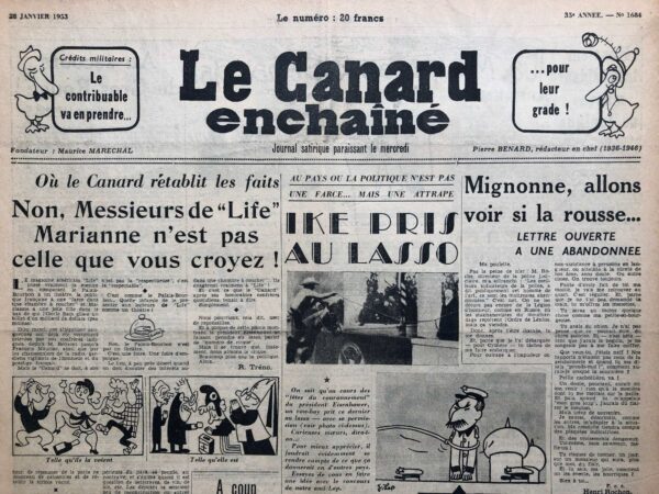 Couac ! | N° 1684 du Canard Enchaîné - 28 Janvier 1953 | Crédits militaires: le contribuable va en prendre pour leur grade ! -Cinéma:  Fernandel, La mule du pape - Eisenhower - Vietnam - Jeanne Moreau - Picasso - Cocteau - Léautaud - François-Poncet à l'Académie - Au secours du Gros Rouge ! par Morvan Lebesque - | 1684 2