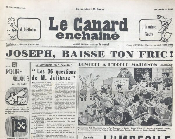 Couac ! | N° 1717 du Canard Enchaîné - 16 Septembre 1953 | Rentrée à l'école Matignon - Reynaud, Laniel, Faure, Bidault, Mitterrand, Schumann, Teitgen, Pleven, Queuille, ...Maroc - Tunisie - Indochine - Les 36 questions de M. Julienas - | 1717 1