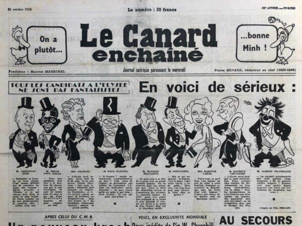 Couac ! | N° 1722 du Canard Enchaîné - 21 Octobre 1953 | Tous les candidats à l'Elysée ne sont pas fantaisistes/dessin de Pol Ferjac/Dior/Martine Carol/Fratellini/Maurice Chevalier-M Chevalier-Martine Carol-Fratellini-Fernandel-Paul Claudel-Au secours A l'assassin!/Yvan Audouard-Philippe Hériat ou le"feu" de la rampe-cher monsieur Anouilh (pardon!) Mon cher Jean. | 1722 1