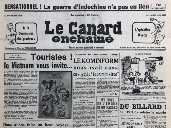 Couac ! | N° 1725 du Canard Enchaîné - 11 Novembre 1953 | TOURISTES! LE VIETNAM VOUS INVITE.-LE HEROS ET LE SOLDAT PAR MORVAN LEBESQUE-AU SALON D'AUTOMNE (POUR VOUS EVITER D'Y ALLER)-LA MISS FOR EVER/MISTINGUETT/DESSIN-SIMONE EST COMME CA!./SIMONE SIGNORET. | 1725 1