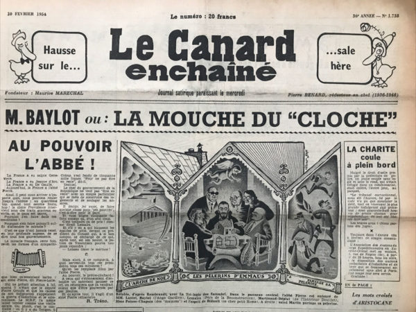 Couac ! | N° 1738 du Canard Enchaîné - 10 Février 1954 | M. Baylot ou: la mouche du "cloche" - L'abbé Pierre - Laos - variations indochinoises - L'Aga Khan - Au paradis des flics et des huissiers - Julien Duvivier - Henri, Comte de Paris - Lettres : Chez la soeur latine, par René Fallet à propos de Voyage en Italie de Jean Giono - | 1738