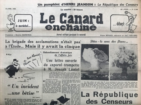 Couac ! | N° 1746 du Canard Enchaîné - 7 Avril 1954 | Juin : le maréchal ... délogé - Un pamphlet d'Henri Jeanson : La République des censeurs - Une lettre ouverte du caporal-trompette à M. Joseph Laniel - Bombe H dans le Pacifique - La cuvette, par Morvan Lebesque - Dien-Bien-Phu - A la rôtissoire : Cocteau ou l'Usbek de Cannes - | 1746