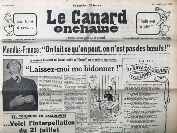 Couac ! | N° 1757 du Canard Enchaîné - 23 Juin 1954 | Mendès-France : " On fait ce qu'on peut, on n'est pas des boeufs !"  - Une intolérable agression du Guatemala - Le cinéma Cauchon en Espagne - Candide en papouasie, par Morvan Lebesque - A la rôtissoire : Claudel-Dieu et ses prophètes - | 1757