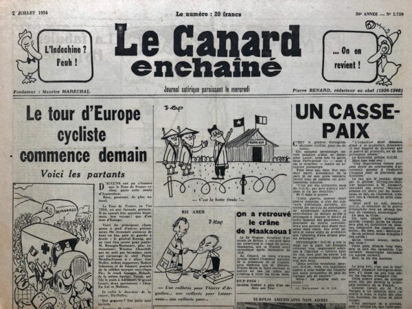 Couac ! | N° 1759 du Canard Enchaîné - 7 Juillet 1954 | Un casse-paix - Article de R. Tréno fustigeant avec ironie les propos du général Corniglion-Molinier, dit GCM, qui dans une interview parue dans Paris-Presse met en garde sur les risques d'une paix en Indochine. Paris-Presse étant un titre détenu par M. Dassault... - Serviteurs de la science, par A. Breffort - Bidault - Mendès-France - A la rôtissoire : Marcel Pagnol jeune auteur - Cinéma : La Porte de l'enfer est un film réalisé par Teinosuke Kinugasa avec Kazuo Hasegawa, Koreya Senda, remorte la Palme d'Or en 1954 - | 1759 1