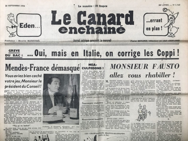 Couac ! | N° 1769 du Canard Enchaîné - 15 Septembre 1954 | Mendès France démasqué ! Vous aviez bien caché votre jeu, Monsieur le président du Conseil ! par J.P. Lacroix - Mendès France fait distribuer des verres de lait dans les écoles, et suit le même régime, beaucoup trop incongru pour le personnel du Canard, qui a juré fidélité à vie au Julienas... | 1769