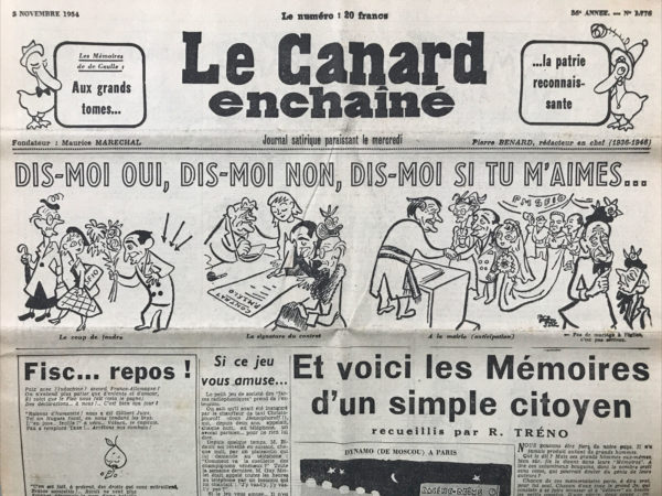 Couac ! | N° 1776 du Canard Enchaîné - 3 Novembre 1954 | Et voici les mémoires d'un simple citoyen - I. Mea culpa , par R. Tréno - L'article de R. Tréno présente une satire acerbe de la société française à travers le prisme des "Mémoires d'un simple citoyen français", un ouvrage fictif qui dénonce les erreurs et la complaisance des individus ordinaires face à l'histoire tumultueuse de la France. L'auteur commence par remettre en question la légitimité des "grands hommes" de l'histoire française, soulignant qu'ils se vantent souvent dans leurs propres mémoires sans prendre en compte leurs propres responsabilités dans les échecs nationaux. Tréno introduit ensuite le personnage de Jean Durand, un simple citoyen français qui reconnaît humblement ses fautes et son rôle dans les épreuves nationales. À travers les aveux de Jean Durand, Tréno critique sévèrement la passivité, la naïveté et l'indifférence des citoyens français face aux événements historiques et politiques. Durand admet avoir été manipulé par les politiciens, avoir été dupé par les promesses de la Libération, et avoir toléré la corruption et l'arrogance des élites politiques et économiques. L'article pointe du doigt la propension des citoyens à répéter les mêmes erreurs et à suivre aveuglément les leaders politiques, tout en se déchargeant de leur responsabilité individuelle sur les "grands hommes" de l'histoire. Tréno souligne l'ironie de cette attitude, où les individus ordinaires se reposent sur les élites pour les sauver de leurs propres erreurs, tout en continuant à les réélire malgré leurs échecs passés. En conclusion, l'article met en lumière le besoin de responsabilisation individuelle et d'engagement citoyen dans la construction d'une société plus juste et plus éclairée, dénonçant la tendance à suivre passivement les leaders politiques et à répéter les mêmes erreurs du passé. | 1776