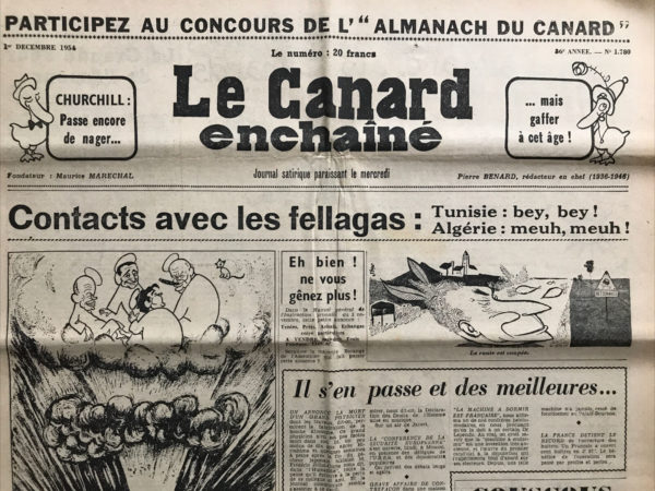 Couac ! | N° 1780 du Canard Enchaîné - 1 Décembre 1954 | Couscous au canard, par Pierre Laroche - Cet article de Pierre Laroche offre un regard satirique et incisif sur la situation politique et sociale en Algérie à l'époque. À travers une série d'échos et de vignettes, l'auteur met en lumière les contradictions et les injustices de la colonisation française en Algérie. Laroche souligne l'ironie de la situation où des personnalités françaises telles que Jaque Catelain et Mlle Lucienne Lemarchand sont louées pour apporter la culture française à la population algérienne, même dans des conditions difficiles comme la Casbah. Cette mise en scène contraste avec les problèmes réels auxquels sont confrontés les habitants, tels que la question de l'emploi des bénéfices des agrumes et les conditions de travail des ouvriers agricoles. L'article aborde également les inégalités sociales et économiques, en mettant en lumière les pratiques exploiteuses des colons français et des élites politiques locales, qui profitent de la misère des populations indigènes. Laroche critique également le paternalisme et le mépris envers les autochtones, illustrés par des anecdotes sur la manière dont les colons traitent les travailleurs arabes et les fonctionnaires algériens. Enfin, l'article soulève des questions sur l'application des décrets antialcooliques et met en évidence les privilèges et les contradictions au sein de la société coloniale, notamment en ce qui concerne la consommation d'alcool par les élites politiques musulmanes. Dans l'ensemble, cet article de Pierre Laroche offre une critique mordante de la colonisation française en Algérie et des injustices perpétrées au nom de l'impérialisme et de l'exploitation économique. | 1780