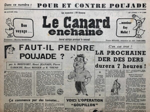 Couac ! | N° 1840 du Canard Enchaîné - 25 Janvier 1956 | Pour et contre Poujade - Faut-il pendre Poujade ? titre le canard, confrontant les avis de cinq de ses plumes: Breffort, Monier, Jeanson, Tréno et Laroche. Tout en questionnant le lecteur sur ce curieux phénomène, sorti du Lot et remonté contre le fisc. Il envoie 52 députés à l'assemblée, dont Jean-marie Le Pen. | 1840 1