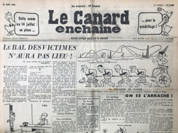 Couac ! | N° 1862 du Canard Enchaîné - 27 Juin 1956 | Le triomphe de Nasser, On se l'arrache ! par R. Tréno - Nasser tient l'Occident sous sa botte, la main sur le robinet du pipe-line. Les américains, soviétiques, anglais et français le congratulent après avoir repris par la force et vainement, la compagnie du Canal de Suez. | 1862 1