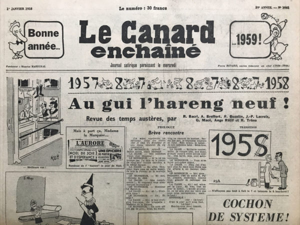 Couac ! | N° 1941 du Canard Enchaîné - 1 Janvier 1958 | Nos Exemplaires du Canard Enchaîné sont archivés dans de bonnes conditions de conservation (obscurité, hygrométrie maitrisée et faible température), ce qui s'avère indispensable pour des journaux anciens. | 1941