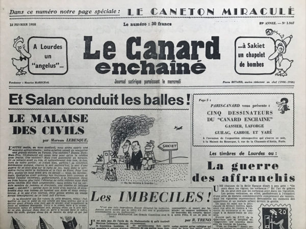 Couac ! | N° 1947 du Canard Enchaîné - 12 Février 1958 | A Lourdes, un angélus... A Sakiet, un chapelet de bombes - Le commandement militaire, sans prévenir le gouvernement Félix Gaillard, fait bombarder par les avions français le village tunisien de Sakiet. | 1947