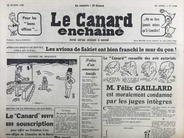 Couac ! | N° 1948 du Canard Enchaîné - 19 Février 1958 | Les avions de Sakiet ont bien franchi le mur du çon - En effet, les complications diplomatiques se déclenchèrent en chaîne... Le gouvernement Gaillard ne fut pas renversé pour autant. Tout au plus reçut-il cet avertissement : "Le gouvernement ne survivra pas à une nouvelle erreur".  De quelle voix autorisée cette mise en garde ? De M. René Pleven, de Dien Bien Phu... Guy Mollet s'associa à cette condamnation sans équivoque, le même Mollet qui avait "couvert" la capture de Ben Bella et décidé l'expédition de Suez... | 1948