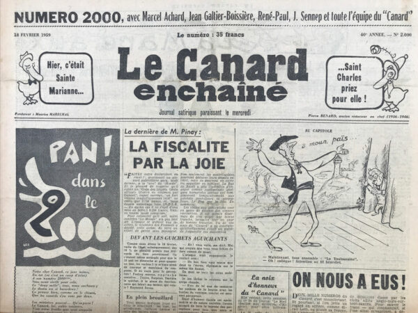 Couac ! | N° 2000 du Canard Enchaîné - 18 Février 1959 | Vies parallèles, par Jean Galtier-Boissière - Directeur et fondateur du Crapouillot,  Galtier-Boissière rappelle les ressemblances de son journal avec le Canard, notamment leur période de naissance et tradition de fronde. Il rappelle aussi qu'aucune monarchie ni République en France n'a osé interdire la publication du traditionnel "dictionnaire des girouettes", mettant les hauts personnages du moment sur la sellette. Il n'en est pas de même avec de Gaulle, puisqu'à la demande d'une des personnalités concernées par cette publication du Crapouillot, la vente en a été interdite... | 2000 e1710754666685