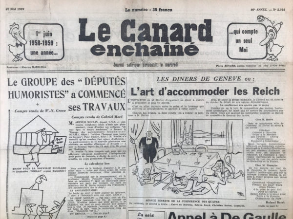 Couac ! | N° 2014 du Canard Enchaîné - 27 Mai 1959 | LES DINERS DE GENEVE OU: L'ART D'ACCOMMODER LES REICH, DESSIN DE POL FERJAC-APPEL A DE GAULLE, DESSIN DE MOISAN-LES TRICHEURS OU: GENEVE SE PASSE, DESSIN DE LAP-LE PREFET PAPON OFFRE A SES AGENTS LA P.P. DES BRAVES-PRIERE SUR L'ACROPOLE, "SON ET LUMIERE", MALRAUX, DESSIN DE POL FERJAC-PIERRE BLANCHAR DEPOSE SA CARTE DE VISITE, "DU RIFIFI CHEZ LES FEMMES", D'ALEX JOFFE-"LES MAL AIMES" OU: LES QUATRE CENTS COUPS DU PERE FRANCOIS, MAURIAC. | 2014