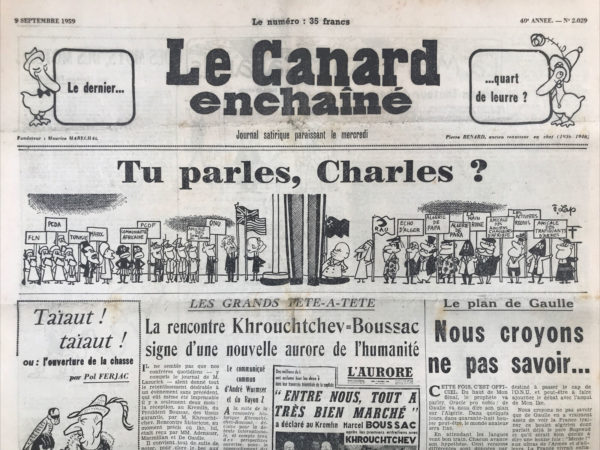 Couac ! | N° 2029 du Canard Enchaîné - 9 Septembre 1959 | TU PARLES, CHARLES? - LE PLAN DE GAULLE - SOUS L'HOUPHOUET DE LA COLERE: UNE EXECUTION A L'EXECUTIF - GABIN ET L'AFFAIRE MAIGRET - THEATRE: GOG ET MAGOG, GABRIEL AROUT, DESSIN DE POL FERJAC (FRANCOIS PERIER ET JACQUELINE MAILLAN) - RADIO: MYLENE.TOUT COTON, MYLENE DEMONGEOT. | 2029