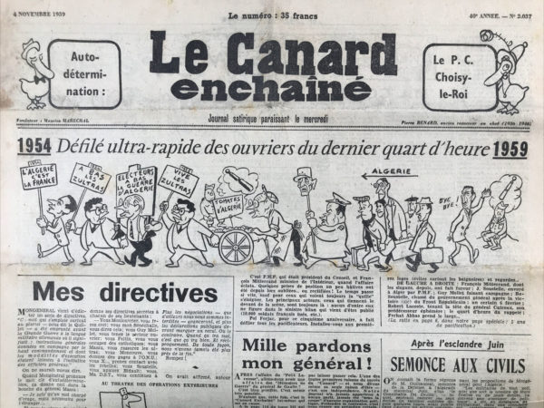 Couac ! | N° 2037 du Canard Enchaîné - 4 Novembre 1959 | Mille pardons mon général ! Sortie en librairie du tome III des mémoires de guerre de de Gaulle. Il y range le Canard au rang des journaux communistes, ce qui fait bondir et réagir le journal, qui demande à son éditeur de rectifier promptement. Le Canard affiche toujours son indépendance comme sa raison d'exister, inféodé ni n'appartenant à aucun parti, ce qui n'empêche en rien de compter dans ces rangs quelques éventuels sympathisants communistes. L'édition suivante sera bien corrigée... | 2037