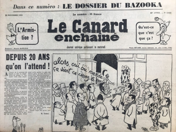 Couac ! | N° 2038 du Canard Enchaîné - 11 Novembre 1959 | Nos Exemplaires du Canard Enchaîné sont archivés dans de bonnes conditions de conservation (obscurité, hygrométrie maitrisée et faible température), ce qui s'avère indispensable pour des journaux anciens. | 2038