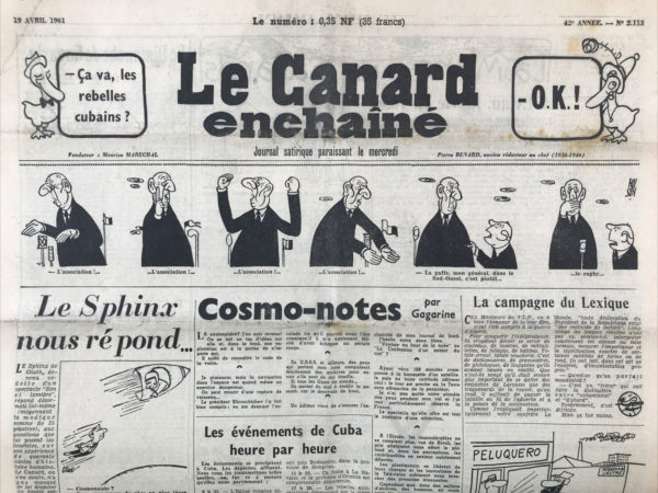 Couac ! | N° 2113 du Canard Enchaîné - 19 Avril 1961 | Nos Exemplaires du Canard Enchaîné sont archivés dans de bonnes conditions de conservation (obscurité, hygrométrie maitrisée et faible température), ce qui s'avère indispensable pour des journaux anciens. | 2113