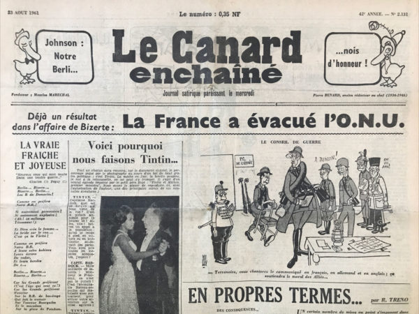 Couac ! | N° 2131 du Canard Enchaîné - 23 Août 1961 | Nos Exemplaires du Canard Enchaîné sont archivés dans de bonnes conditions de conservation (obscurité, hygrométrie maitrisée et faible température), ce qui s'avère indispensable pour des journaux anciens. | 2131