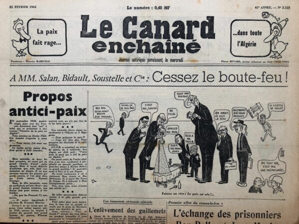 Couac ! | N° 2157 du Canard Enchaîné - 21 Février 1962 | Chroniques de la Cour, d’André Ribaud - Rumeurs sur les négociations en vue des accords d’Évian. Doutes sur la paix véritable qu'apporte ces accords. Grand-croix de la Légion d’honneur remise au mathématicien Louis De Broglie. Ce dernier fut choisi à la place de Jacquinot, Secrétaire d’état des recherches scientifiques, pour accompagner Louis Joxe, ministre des Affaires algériennes, ce qui ne fut pas du goût de Jacquinot. Rumeurs sur le successeur de Michel Debré, futur ex-premier Ministre. | 2157 1