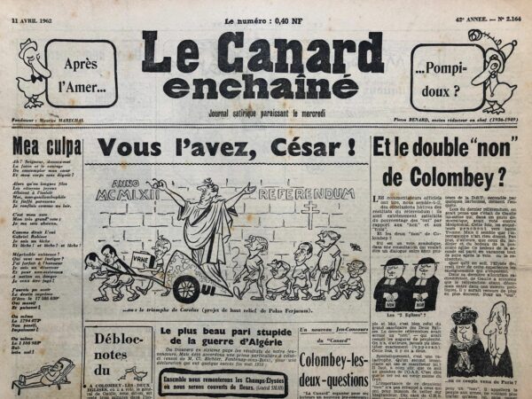 Couac ! | N° 2164 du Canard Enchaîné - 11 Avril 1962 | Nos Exemplaires du Canard Enchaîné sont archivés dans de bonnes conditions de conservation (obscurité, hygrométrie maitrisée et faible température), ce qui s'avère indispensable pour des journaux anciens. | 2164 1