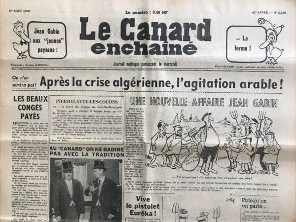 Couac ! | N° 2180 du Canard Enchaîné - 1 Août 1962 | Nos Exemplaires du Canard Enchaîné sont archivés dans de bonnes conditions de conservation (obscurité, hygrométrie maitrisée et faible température), ce qui s'avère indispensable pour des journaux anciens. | 2180