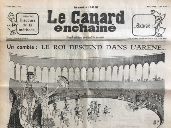 Couac ! | N° 2194 du Canard Enchaîné - 7 Novembre 1962 | Chroniques de la Cour, d’André Ribaud -Rappel du référendum sur l’élection au suffrage direct du Président le 28 octobre. Kennedy, président des USA, laisse la France en dehors de la crise des missiles à Cuba, ce qui agace le Président. Peur des politiques face aux élections législatives des 18 et 25 novembre 1962. Spéculation sur le nom du potentiel successeur de Pompidou au poste de Premier Ministre. | 2194